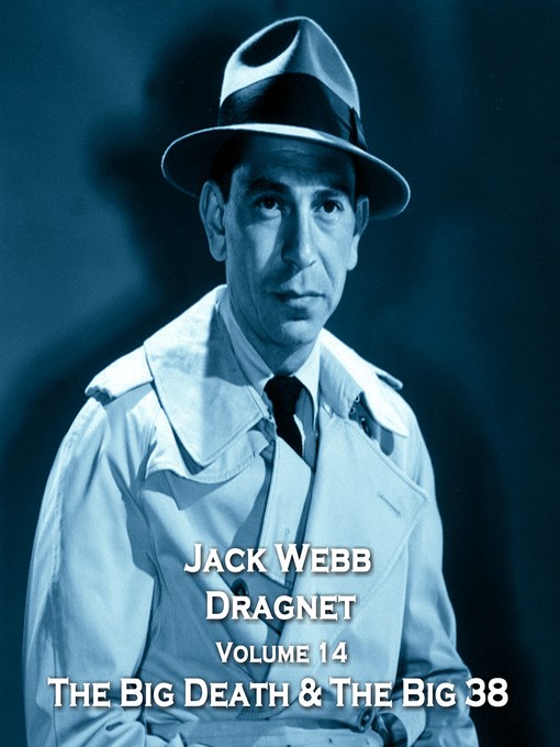 Title details for Dragnet, Volume 14 by True Crime - Available